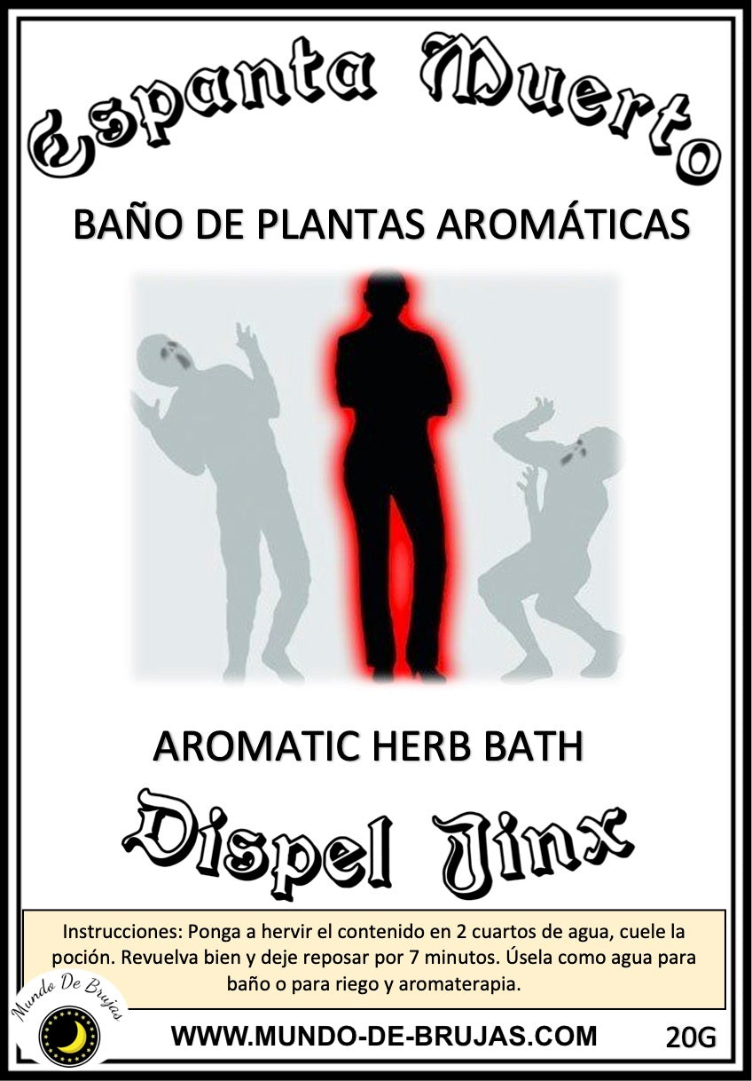 baño de plantas espanta muerto