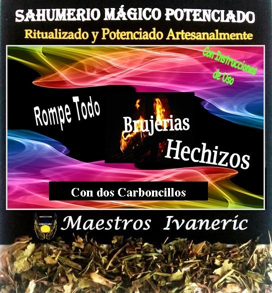 rompe todo sahumerio