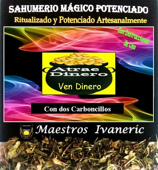 ven dinero sahumerio come money