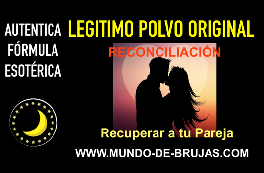 polvo reconciliacion esoterico